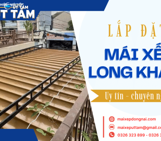 Lắp đặt mái xếp Long Khánh chuyên nghiệp, giá tốt, bảo hành lâu dài